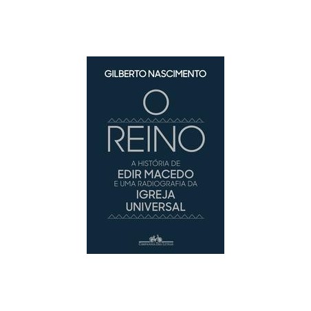 O REINO - Gilberto Nascimento