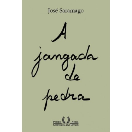 A jangada de pedra (Nova edição) - José Saramago