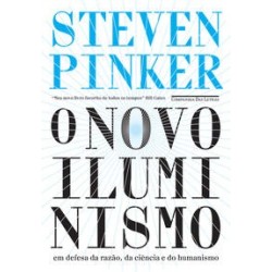 O novo Iluminismo - Steven Pinker