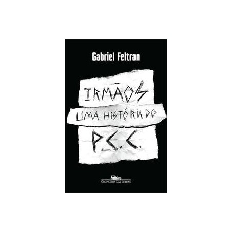 Irmãos - Gabriel Feltran: Livro