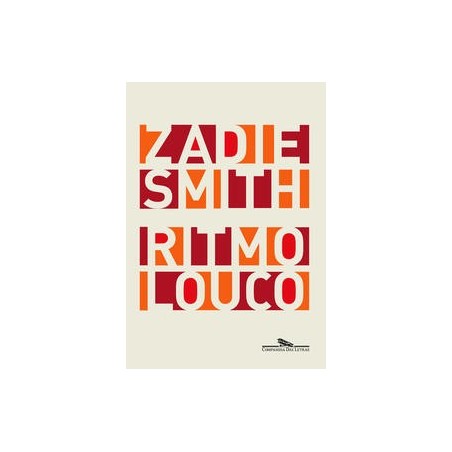 Ritmo louco - Zadie Smith