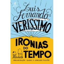 Ironias do tempo - Luis Fernando Verissimo