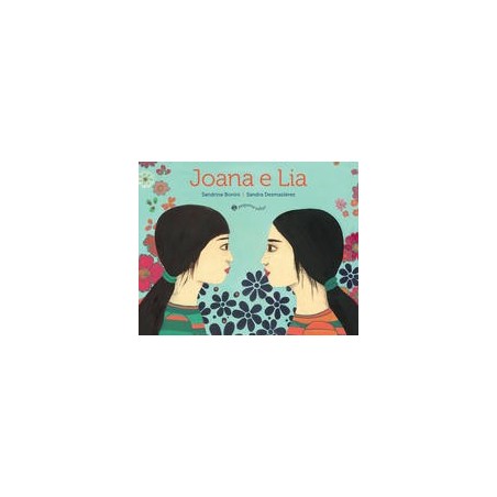 JOANA E LIA - Sandra Desmazières