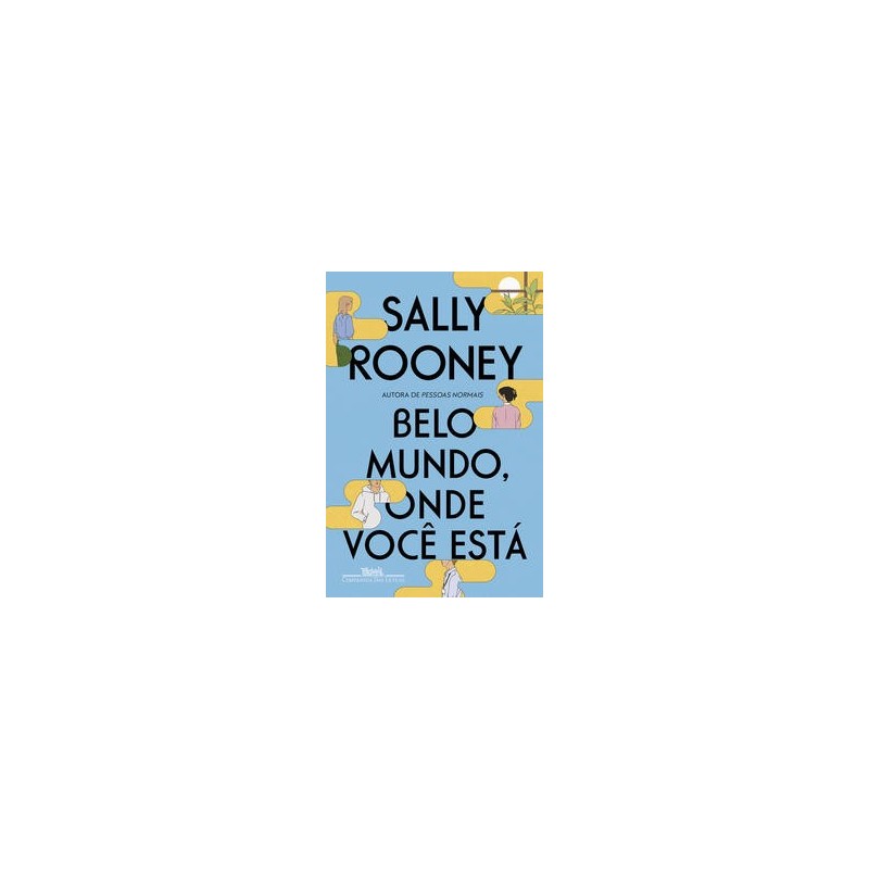 Belo mundo, onde você está - Rooney, Sally