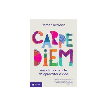 CARPE DIEM - Roman Krznaric