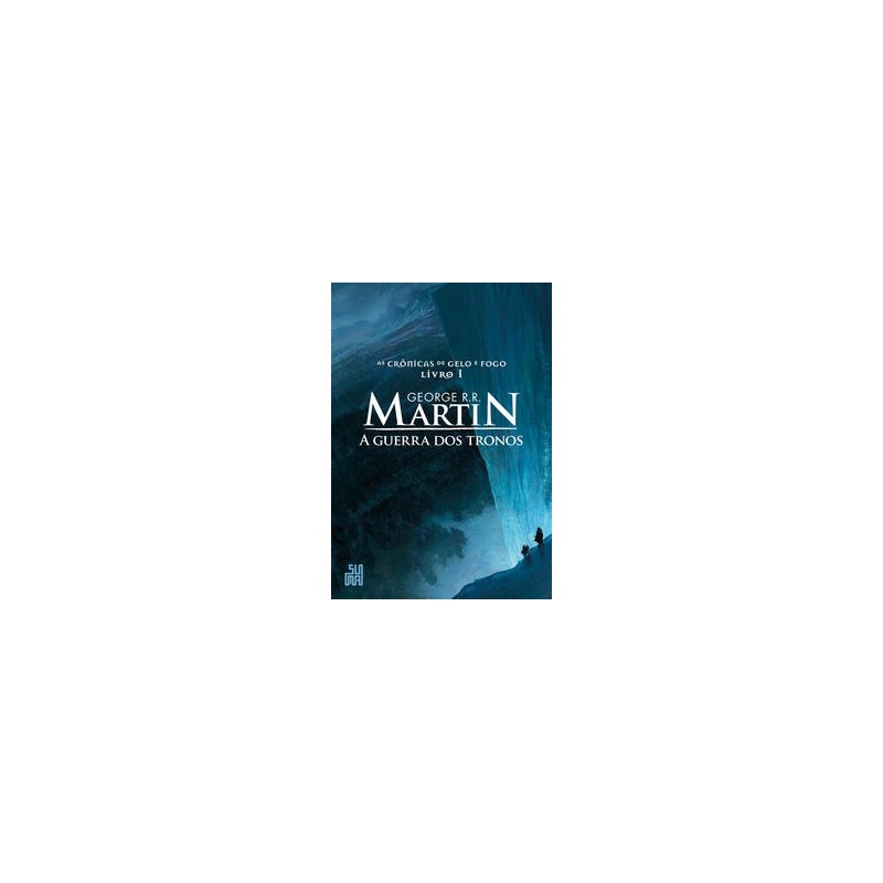 A guerra dos tronos - George R. R. Martin: Livro