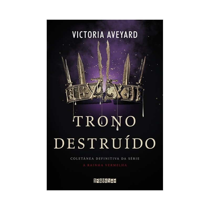 TRONO DESTRUIDO - Victoria Aveyard