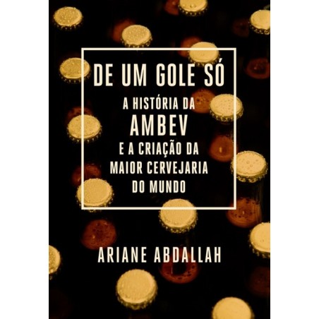 De um gole só - Ariane Abdallah