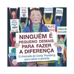 NINGUEM E PEQUENO DEMAIS PARA FAZER A DIFERENCA - Jeanette Winter