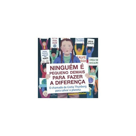 NINGUEM E PEQUENO DEMAIS PARA FAZER A DIFERENCA - Jeanette Winter